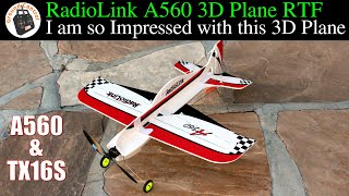 I've Discovered 3D Planes are Awesome! RadioLink A560 Beginner 3D Plane with 6 Mode Gyro RTF or PNF