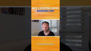 Why I Stopped Using Booking.com