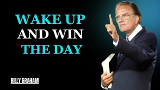 WAKE UP AND WIN THE DAY || THE POWER FULL SPEECH || #billygraham #motivationalspeech