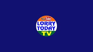 LORRY TODAY TV is live