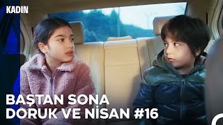 Baştan Sona Nisan ve Doruk Part 16 - Kadın