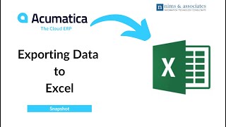 Acumatica Cloud ERP - Exporting Data to Excel