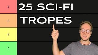 25 SCIENCE FICTION TROPES | Sci-Fi Tier List