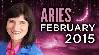 ARIES FEBRUARY 2015 Astrology - Barbara Goldsmith