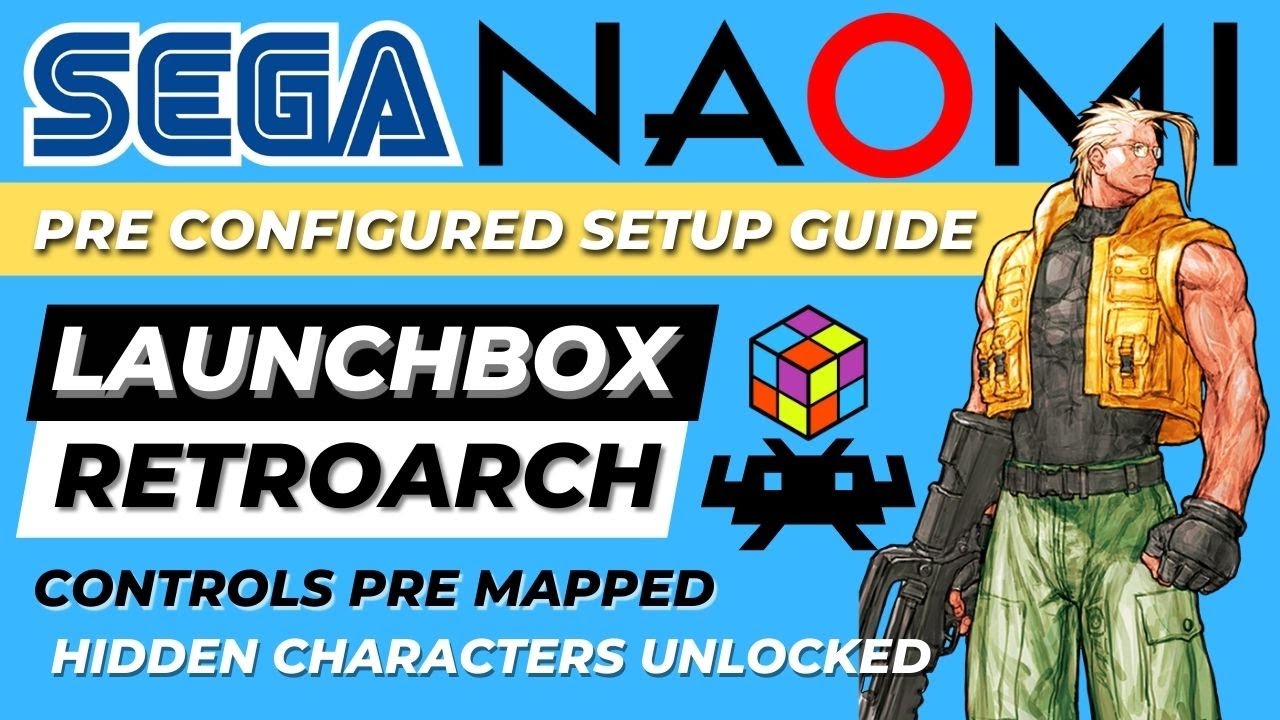 Naomi Atomiswave Reicast Retroarch Launchbox Tutorial Atomiswave Naomi