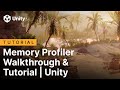 Memory Profiler Walkthrough & Tutorial | Unity