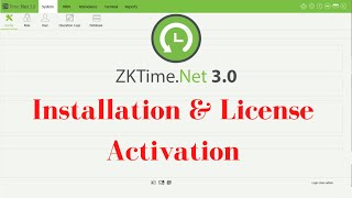 ZK Time.Net 3.0 Software Installation \u0026 License Activation