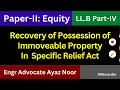 recovery of possession of immovable property in specific relief act engr advocate ayaz noor