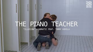 The Piano Teacher - Somatic feat. Tommy Khosla - \