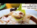 Craving for Hong Kong Style Chee Cheong Fun late in the night?