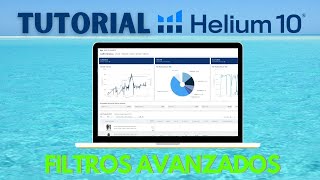 HELIUM 10 Tutorial Español | COMO BUSCAR PRODUCTOS CON FILTROS AVANZADOS