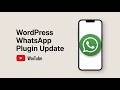 Update on the WordPress Plugin for WhatsApp Widget (Connect your data - Free Update)