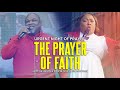 URGENT NIGHT OF PRAYER - THE PRAYER OF FAITH | DRS. EDISON & MATTIE NOTTAGE