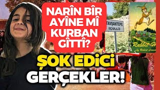 ''Tavşan Tepe'' Teorisi- Narin Bir Ayine Mi Kurban Gitti ?