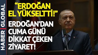 Erdoğan'dan Dikkat Çeken Program: Cuma Günü Oraya Gidecek!