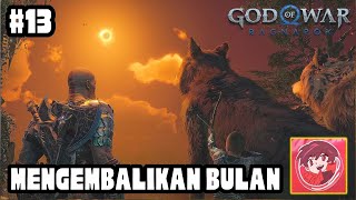 MENGEMBALIKAN BULAN !!  I God Of War Ragnarok #13 #gowragnarok #godofwar #livestream #fyp