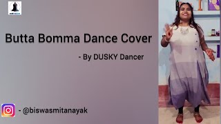 BUTTABOMMA DANCE COVER II ALAVAIKUNTHAPURRAMULOO II DUSKY Dancer #ALLUARJUN #ARMANMALLIK #POOJAHEGDE