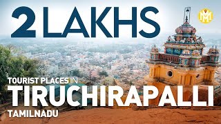 TRICHI (Tiruchirappalli) TRAVEL GUIDE ENGLISH / TAMILNADU TOURISM / INDIA