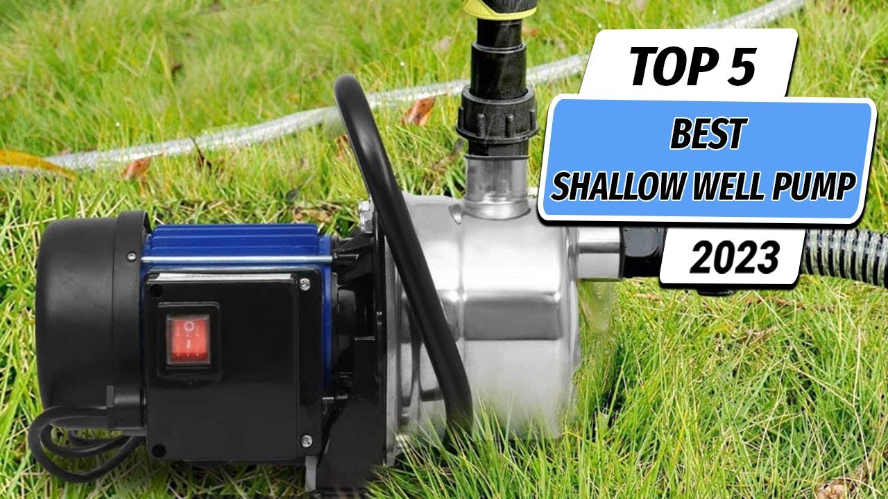 Top 5 Best Shallow Well Pumps You Can Buy Right Now [2023] - YouTube