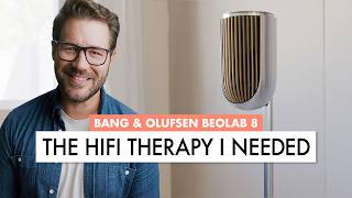 The HiFi Therapy I Needed. -- Bang & Olufsen 8 Review