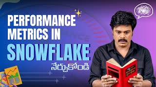 Snowflake Performance Metrics | Optimize Your Queries in 2025 | In Telugu | Brolly Academy
