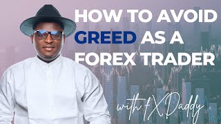 How I Learnt To Avoid Greed in Trading