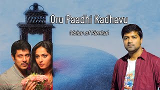 Oru Paadhi Kadhavu | Voice of Venkat | Thaandavam | G.V.Prakash | NA.Muthukumar | Vikram , Anushka