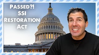 Passed?! SSI Restoration Act of 2024 - Supplemental Security Income
