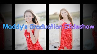 Maddy's High School Graduation Video | Milestone Slideshows