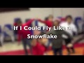 Askew Elementary If I Could Fly Like a Snowflake Kindergarteners