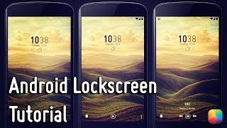 Android Lockscreen Tutorial - Elysian Fields