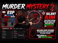 FREE murder mystery 2 script... 😳🔥 | silent aim + esp showcase