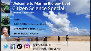 Marine Biology Live: Citizen Science Special 6th May2021