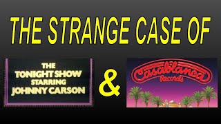 The Strange Case of Casablanca Records \u0026 Here's Johnny Magic Moments from The Tonight Show