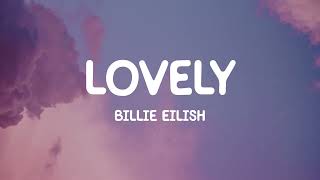 Billie Eilish - lovely (Lyrics) ft . Khalid ||