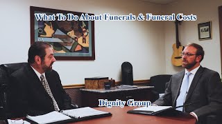 What To Do About Funerals & Funeral Costs? - Denny Vlahos