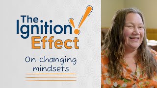 The Ignition Effect on Changing Mindsets