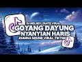 DJ MASHUP TANTE X GOYANG DAYUNG X NYANYIAN HARIS X JOANNA - DitSkyRmx Miidzz FX