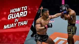 How to Guard in Muay Thai – From Green to Red Alert