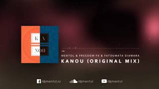 Mentol \u0026 Freedom FX \u0026 Fatoumata Diawara - Kanou