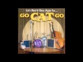 Go Cat Go - Milkcow Blues Boogie