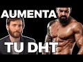 Esta es la Hormona Masculina Más Potente (DHT: Cómo y Por Qué Aumentarla) | Dr. La Rosa