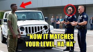 Racist Cops Smashed Black Man's Jeep For Fun, Not Knowing He Was Inspector Who Came to Fire Them!