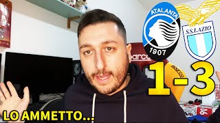 ATALANTA-LAZIO 1-3 | LO AMMETTO...