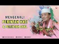 Begitu Sulitnya Mengenali Mana Perintah Hati & Mana Perintah Akal - Buya Syakur