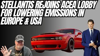 Stellantis To Rejoin ACEA Lobbies To Roll Back Emissions In Europe And US