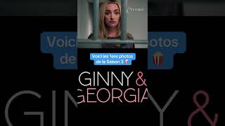 La date de sortie de la Saison 3 de Ginny \u0026 Georgia révélée ! #ginnyandgeorgia #netflix