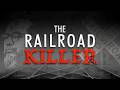 Texas True Crime: The Railroad Killer | Full Documentary