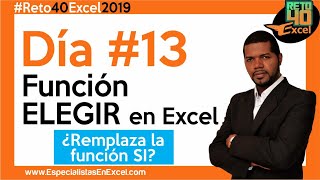 Día 13 - Función Elegir en Excel, remplazo de función SI?, capacitación excel