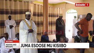 JUMA ESOOSE MU KISIIBO ABASIRAAMU BABAKUUTIDDE OKUDUUKIRIRA ABATALINA